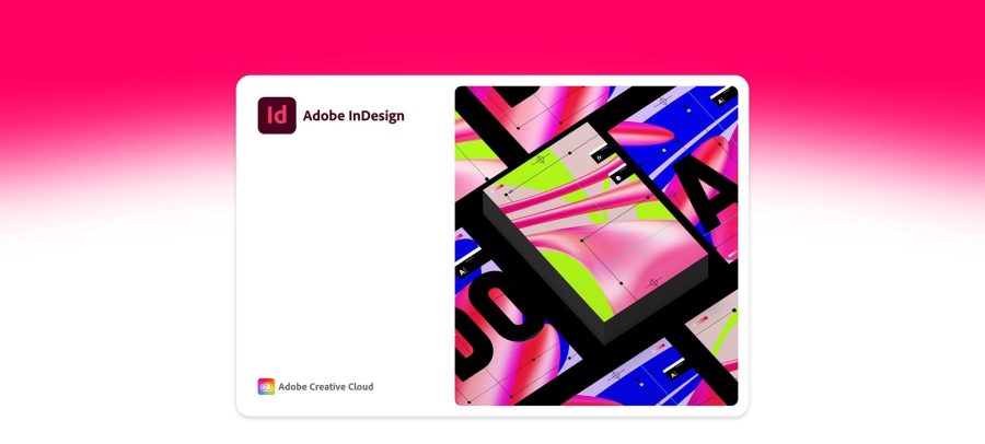 Adobe InDesign 2022 v17.0.0.96 x64 Multilingual Pre-Activated for Windows | Torrent Download
